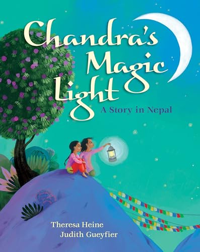 Chandra's Magic Light: A Story in Nepal: 1 von Barefoot Books